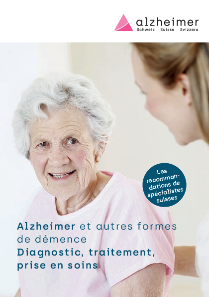 Alzheimer et autres formes de démence Diagnostic, traitement, prise en soins